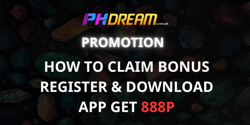 Claim Bonus Register & Download at phdream
